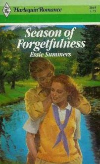 Season of Forgetfulness - Essie Summers