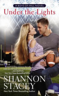 Under the Lights - Shannon Stacey