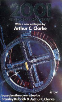 2001: A Space Odyssey - Arthur C. Clarke