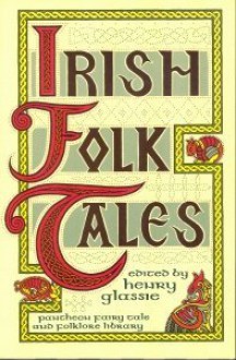 Irish Folktales - Henry Glassie