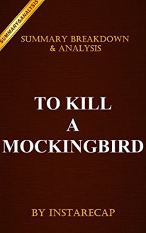 To Kill a Mockingbird: Harperperennial Modern Classics by Harper Lee | Recap and Analysis - Instarecap, To Kill a Mockingbird