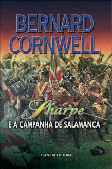 Sharpe e a Campanha de Salamanca (Sharpe, #14) - Bernard Cornwell