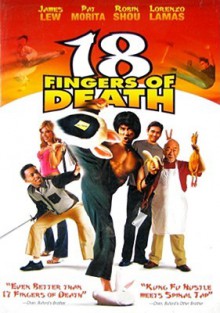 18 Fingers of Death - James Lew, Lorenzo Lamas, Pat Morita