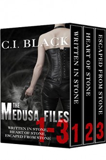 The Medusa Files Collection: Books 1, 2, and 3 - C.I. Black