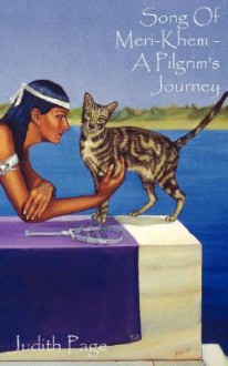 Song of Meri-Khem: A Pilgrim's Journey - Judith Page