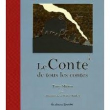 Le Conte de tous les contes - Tony Mitton, Peter Bailey