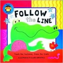 Follow the Line - Janie Hunt, Claire Chrystall
