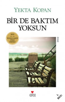 Bir de Baktım Yoksun - Yekta Kopan