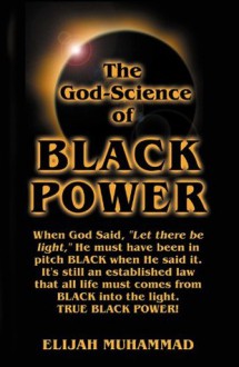 The God-Science of Black Power - Elijah Muhammad