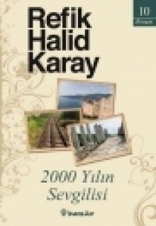 2000 Yılın Sevgilisi - Refik Halid Karay