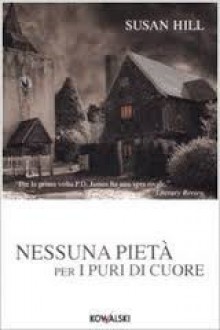 Nessuna pietà per i puri di cuore - Susan Hill