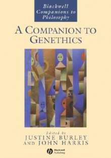 A Companion to Genethics - John Harris, Justine Burley