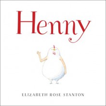 Henny - Elizabeth Rose Stanton