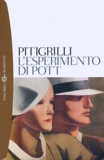 L'esperimento di Pott - Pitigrilli