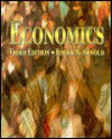 Economics. 3/E - Roger A. Arnold