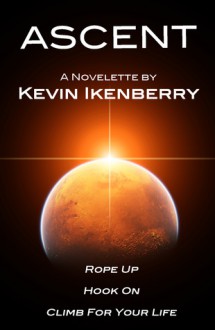 Ascent - Kevin Ikenberry