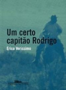 Um Certo Capitão Rodrigo - Erico Verissimo