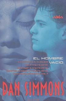 El Hombre vaci­o - Dan Simmons