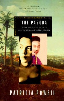 The Pagoda - Patricia Powell