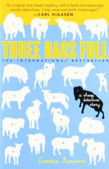 Three Bags Full: A Sheep Detective Story - Leonie Swann