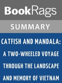 Catfish and Mandala by Andrew X. Pham l Summary & Study Guide - BookRags