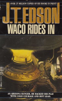 Waco Rides In - J.T. Edson