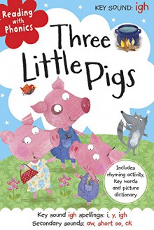 Three Little Pigs (Reading with Phonics) - Clare Fennell