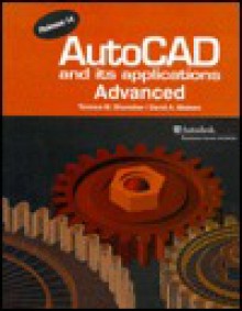 AutoCAD and Its Applications Advanced - Terence M. Shumaker, David A. Madsen