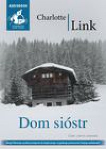 Dom sióstr - Charlotte Link