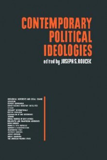 Contemporary Political Ideologies - Joseph S. Roucek