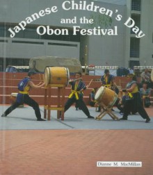 Japanese Children's Day and the Obon Festival - Dianne M. MacMillan