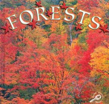 Forests (Biomes of North America) - Lynn M. Stone