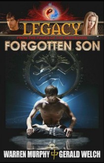 LEGACY, Book 1: Forgotten Son - Warren Murphy, Gerald Welch