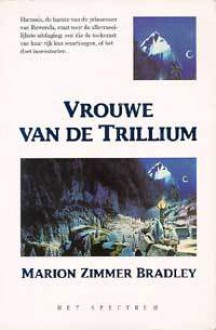 Vrouwe van de trillium - Marion Zimmer Bradley