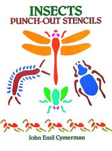 Insects Punch-Out Stencils - John Emil Cymerman