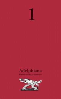 Adelphiana: pubblicazione permanente - Various