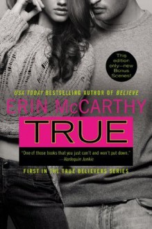 True - Erin McCarthy