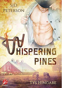 Whispering Pines: Tys HIngabe - SJD Peterson, Anne Sommerfeld