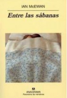 Entre las sábanas - Ian McEwan, Federico Corriente