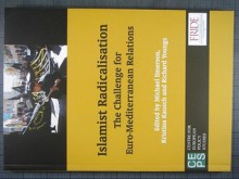 Islamist Radicalisation: The Challenge For Euro Mediterranean Relations - Michael Emerson, Kristina Kausch, Richard Youngs, Emerson Michael, Omayma Abdel-Latif