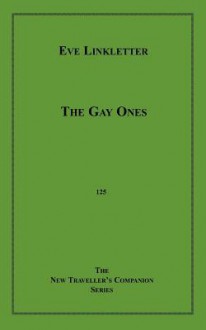 The Gay Ones - Eve Linkletter