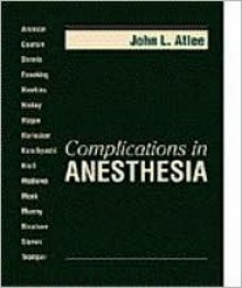 Complications In Anesthesia - John L. Atlee