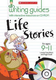 Life Stories: For Ages 9-11 - Louise Carruthers