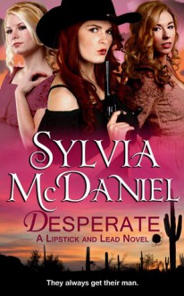 Desperate - Sylvia McDaniel