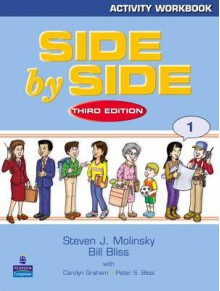 Activity Workbook to accompany Side By Side, Book 1 - Steven J. Molinsky, Bill Bliss