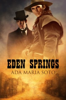 Eden Springs - Ada Maria Soto