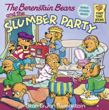 The Berenstain Bears and the Slumber Party - 'Stan Berenstain', 'Jan Berenstain'