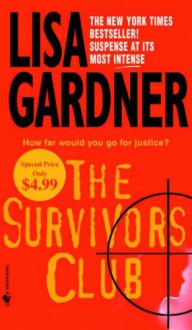 The Survivors Club - Lisa Gardner