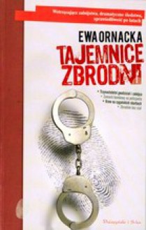 Tajemnice zbrodni - Ewa Ornacka