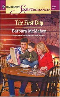 The First Day - Barbara McMahon